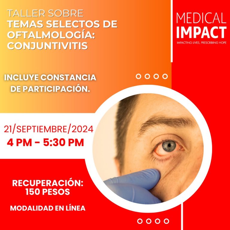 Taller sobre temas selectos de oftalmología: Conjuntivitis